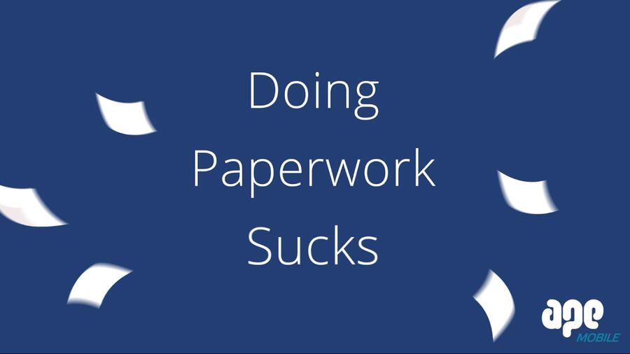 APE Mobile... because doing paperwork sucks